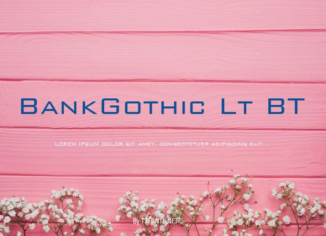 BankGothic Lt BT example
